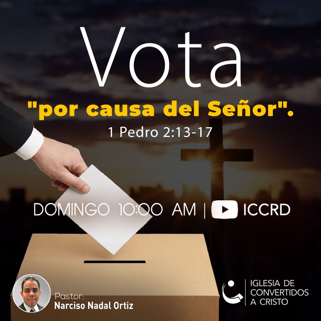 Vota «por causa del Señor»