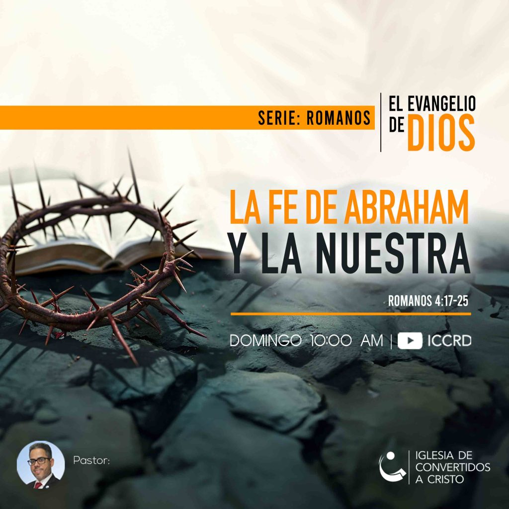 La Fe de Abraham y la nuestra