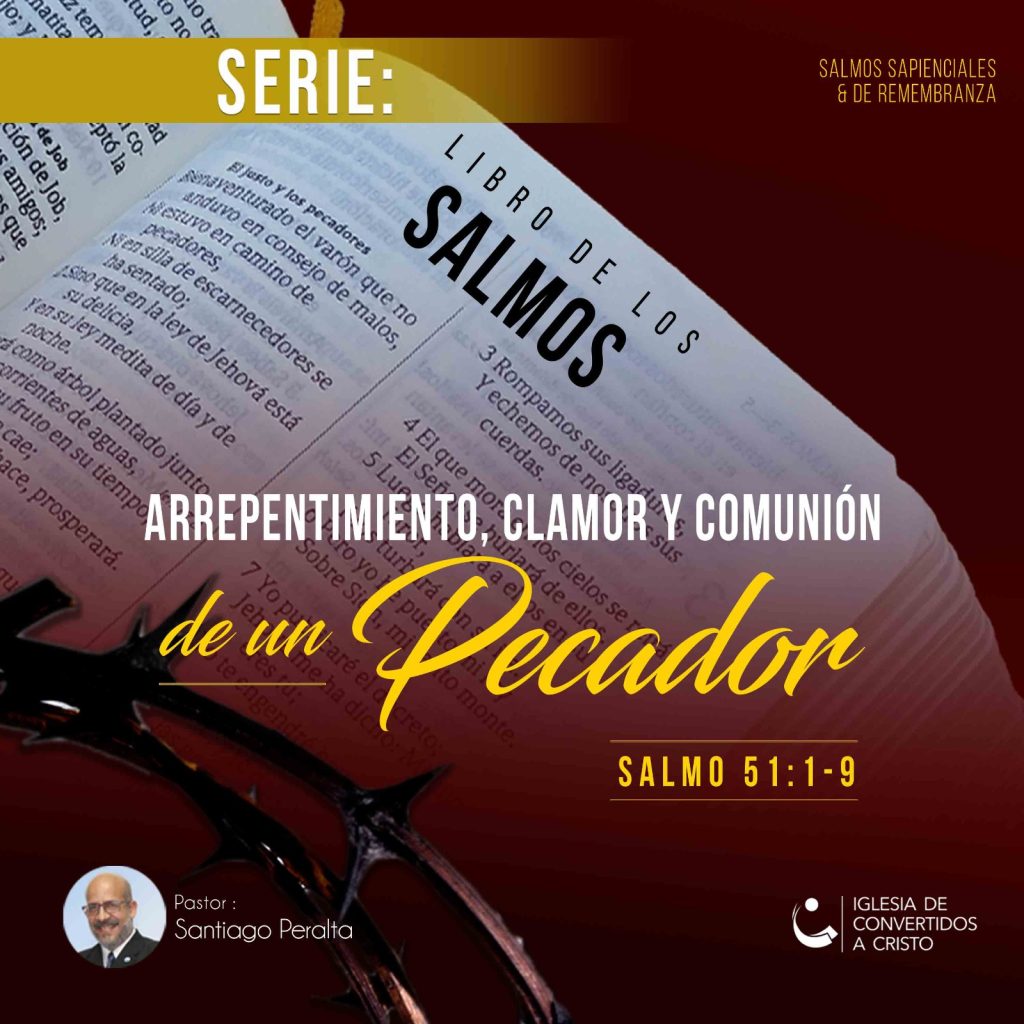 Arrepentimiento, clamor y comunión de un pecador